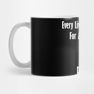 Every Living Moment For Me Is Pain Da-Don Mug